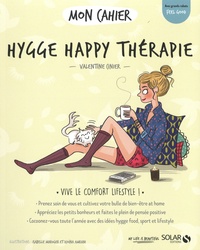 Valentine Cinier - Mon cahier Hygge happy thérapie.