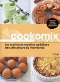 Dorian Nieto - Cookomix spécial apéro - Les meilleures recettes apéritives des utilisateurs du Thermomix.