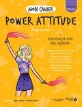 Armelle Bontemps - Mon cahier Power Attitude.