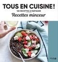 Solveig Darrigo et Véronique Liégeois - Recettes minceur.