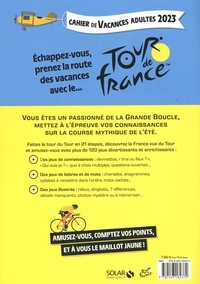 Cahier de vacances adultes Tour de France. 21 étapes, plus de 120 épreuves pour faire le tour du Tour  Edition 2023