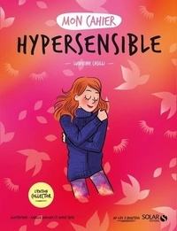 Ludivine Casilli - Mon cahier hypersensible.