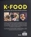 Vincent Amiel - K-food - Au rythme de la street food coréenne.