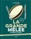 Gilles Navarro - La grande mêlée - Cuisine & Rugby.