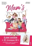 Elodie Gossuin et Céline Bailleux - Mam's.