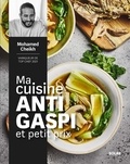 Mohamed Cheikh - Ma cuisine antigaspi et petit prix.