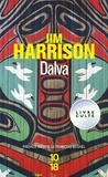 Jim Harrison - Dalva.