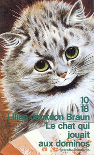 Lilian Jackson Braun - Le chat qui jouait aux dominos.