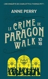Anne Perry - Le Crime De Paragon Walk.