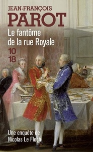 Jean-François Parot - Le Fantome De La Rue Royale.