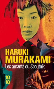 Haruki Murakami - Les Amants du Spoutnik.