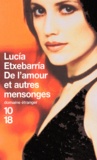 Lucía Etxebarria - De l'amour et autres mensonges.