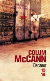 Colum McCann - Danseur.