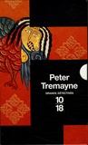 Peter Tremayne - Peter Tremayne Coffret 4 volumes : Absolution par le meurtre ; Le suaire de l'archevêque ; Les cinq royaumes ; La ruse du serpent.