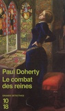 Paul Doherty - Le combat des reines.