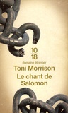 Toni Morrison - Le Chant de Salomon.