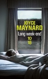 Joyce Maynard - Long week-end.