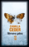 Camilla Ceder - Mémoires gelées.