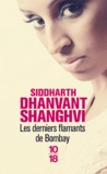 Siddharth Dhanvant Shanghvi - Les derniers flamants de Bombay.