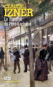 Claude Izner - La disparue du Père-Lachaise.