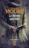 Viviane Moore - La femme sans tête.