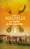 Marco Malvaldi - Le mystère de Roccapendente.