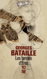 Georges Bataille - Les larmes d'Eros.