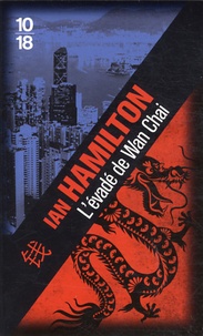 Ian Hamilton - L'évadé de Wan Chai.