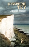 Josephine Tey - Jeune et innocent.