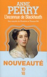 Anne Perry - L'inconnue de Blackheath - Une enquête de Charlotte et Thomas Pitt.