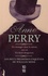 Anne Perry - Les deux premières enquêtes de William Monk - Un étranger dans le miroir ; Un deuil dangereux.