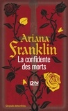 Ariana Franklin - La confidente des morts.