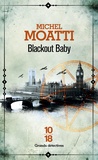 Michel Moatti - Blackout baby.