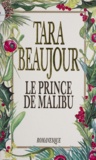  Beaujour et  Green - Le prince de Malibu.