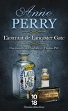 Anne Perry - L'attentat de Lancaster Gate.
