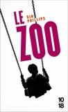 Gin Phillips - Le zoo.
