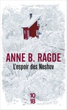 Anne Birkefeldt Ragde - L'espoir des Neshov.