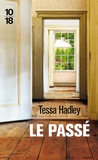 Tessa Hadley - Le passé.