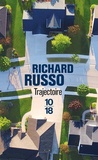 Richard Russo - Trajectoire.