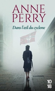 Anne Perry - Une enquête d'Elena Standish  : Dans l'oeil du cyclone.