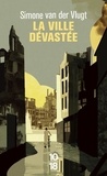 Simone Van der Vlugt - La ville dévastée.