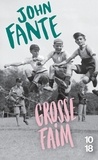 John Fante - Grosse Faim.