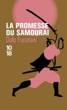 Dale Furutani - La promesse du samouraï.