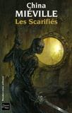 China Miéville - Les Scarifiés.