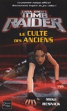 E-E Knight - Tomb Raider N° 2 : Le culte des anciens.