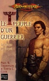 Paul-B Thompson et Tonya-C Cook - La trilogie de l'Ergoth Tome 1 : Le périple d'un guerrier.