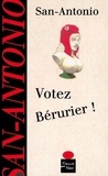  San-Antonio - Votez Bérurier !.