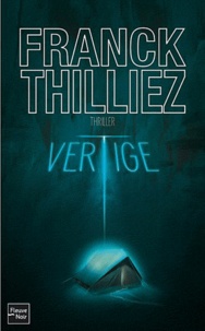 Franck Thilliez - Vertige.