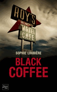 Sophie Loubière - Black Coffee.