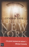 Lyndsay Faye - Le dieu de New York.